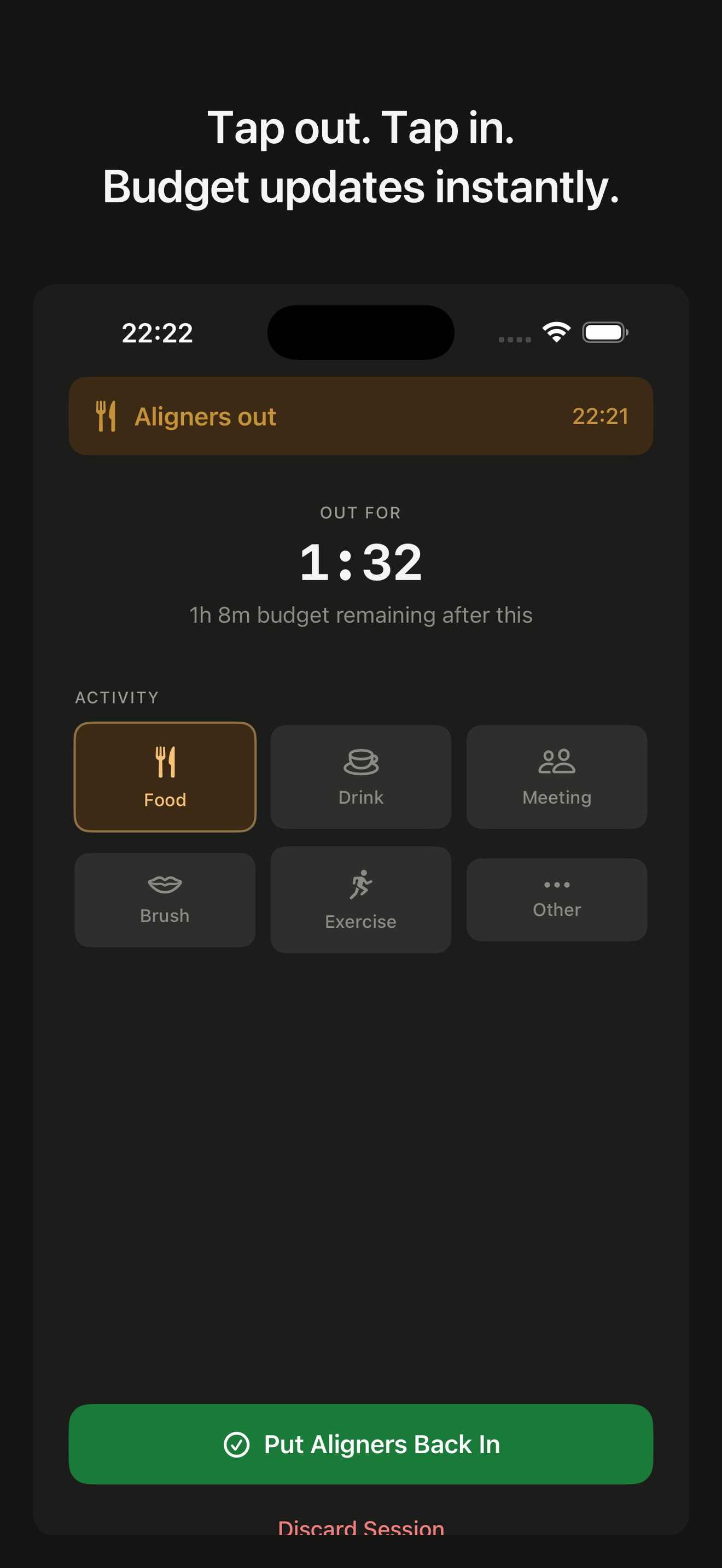 OutTime active session screen showing countdown timer, activity tags for food, drink, meeting, brush, exercise, and a Put Aligners Back In button
