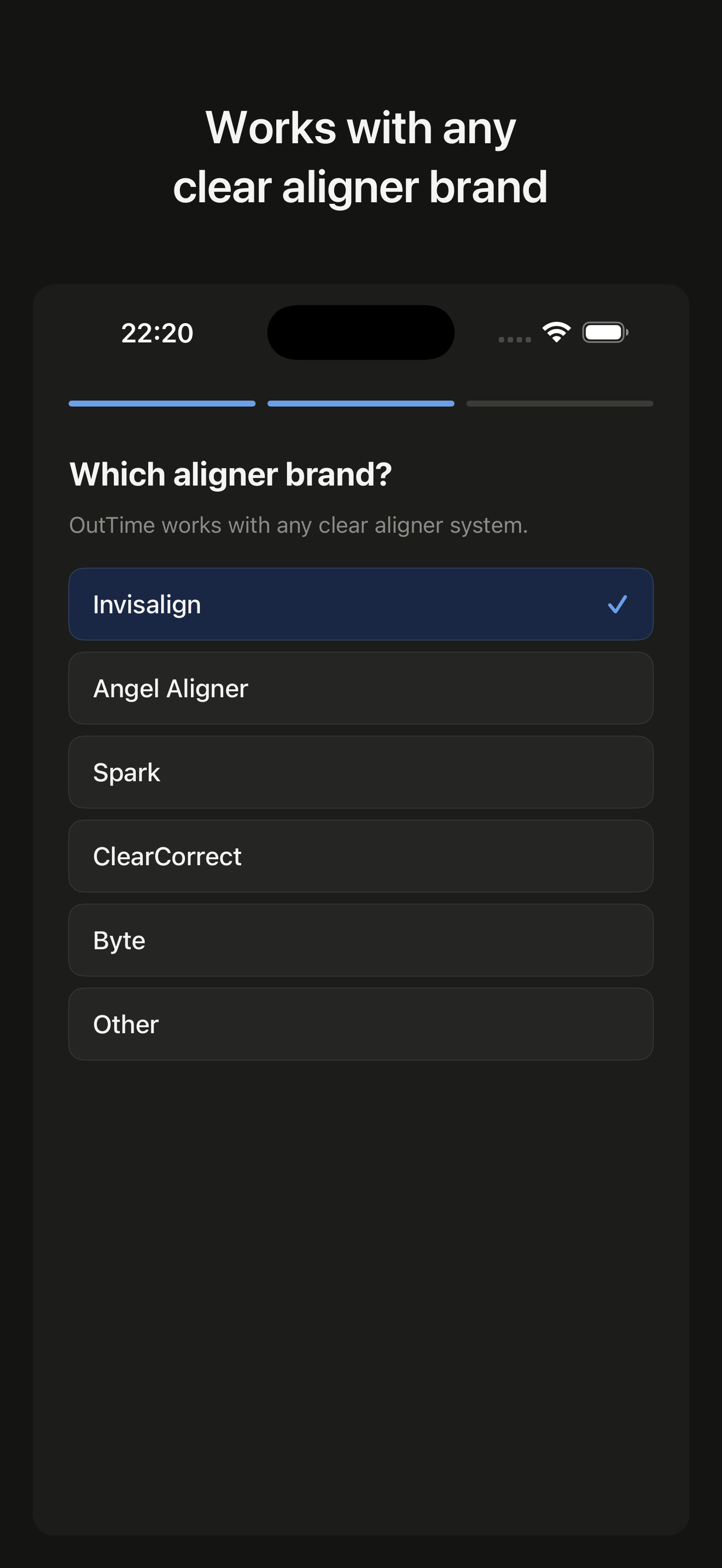 OutTime brand selection screen showing Invisalign, Angel Aligner, Spark, ClearCorrect, Byte, and Other as options
